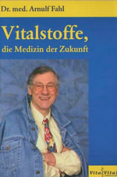 Buch "Vitalstoffe - die Medizin der Zukunft"